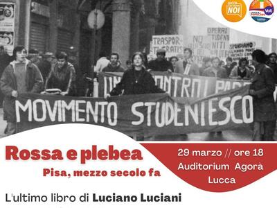 &quot;Rossa e plebea&quot;: i gruppi del centrosinistra organizzano la presentazione del libro del professor Luciani all&#039;Agorà