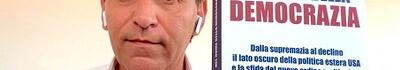 Si presenta il libro di Gianluca Ferrara &#039;Nel nome della democrazia&#039;